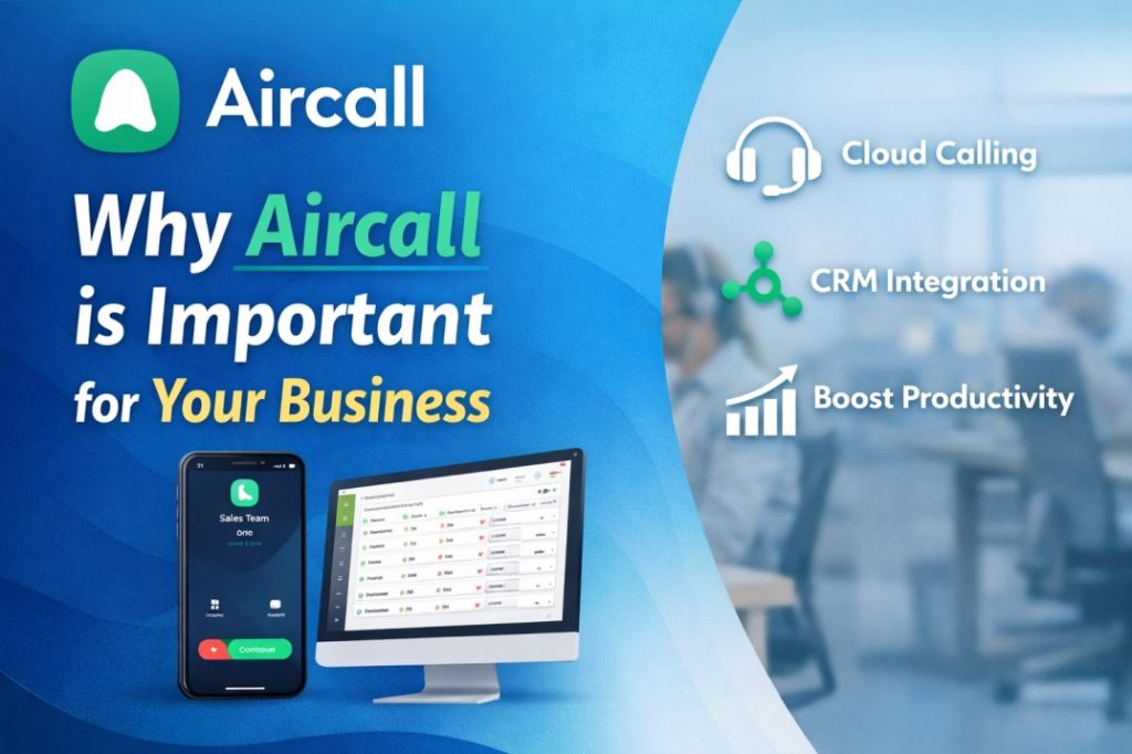 Why Aircall Is Important for Modern Business Communication