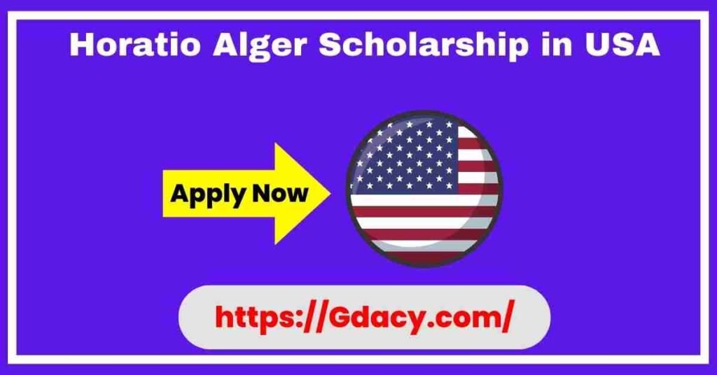 Horatio Alger Scholarship 2025 in USA