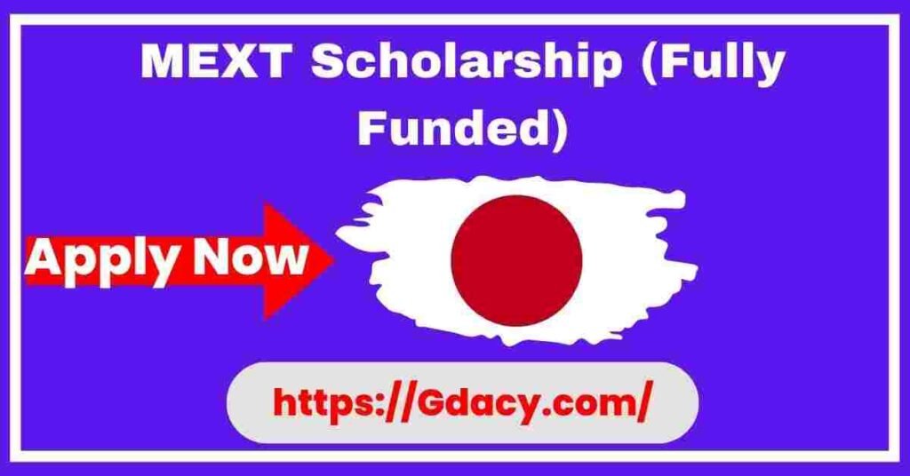 MEXT Scholarship 2025 (Fully Funded)