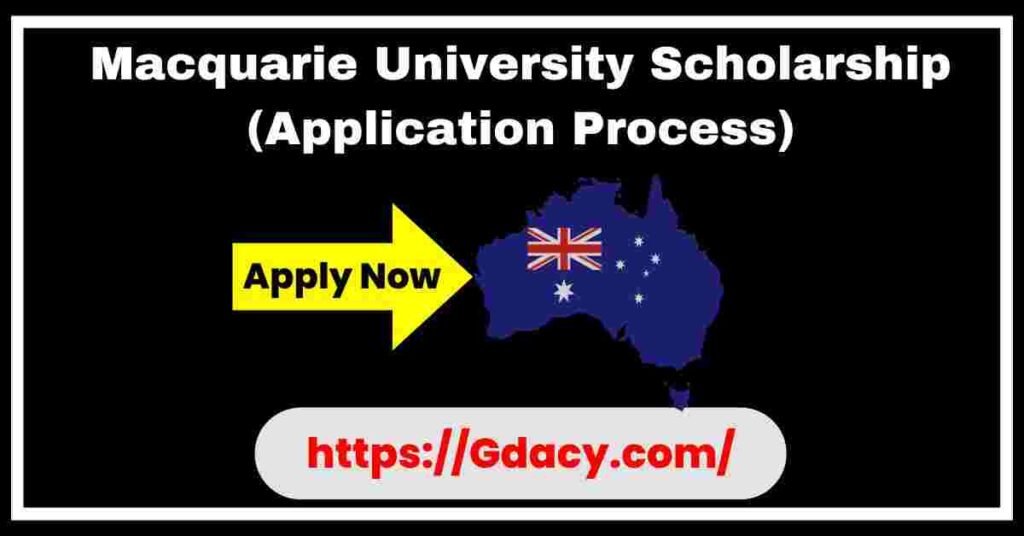 Macquarie University Scholarship 2025 (Application Process)