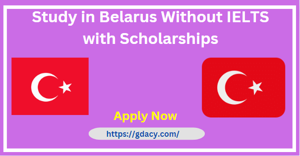 Study in Belarus Without IELTS 2024 with Scholarships