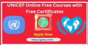 UNICEF Online Free Courses 2024 with Certificates