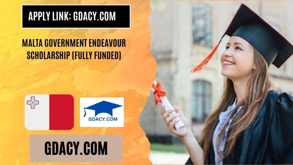 Malta Government Endeavour Scholarship 2025-26 (Fully Funded)