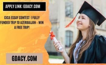 CICA Essay Contest 2025 Fully Funded Trip to Azerbaijan – Win a Free Trip!