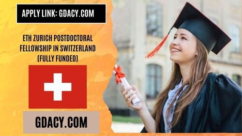 ETH Zurich Postdoctoral Fellowship 2026 in Switzerland (Fully Funded)